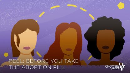 Reel: Before You Take the Abortion Pill